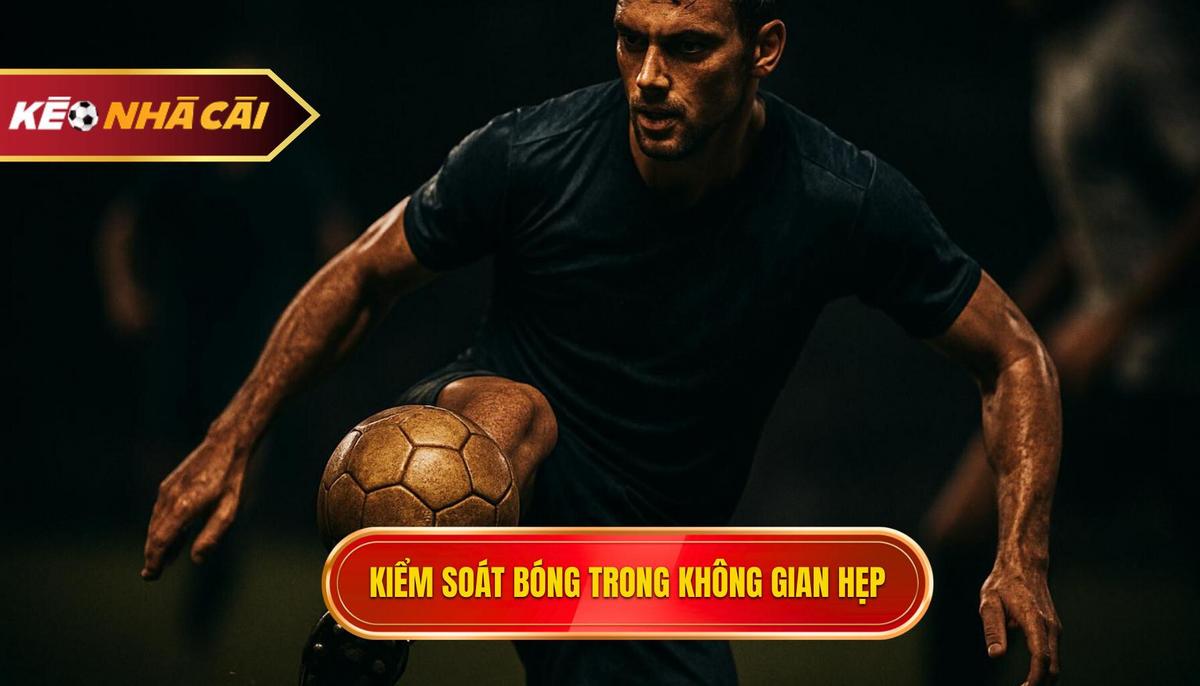 Kỹ thuật kiểm soát bóng trong không gian hẹp: Chìa khóa vàng của bóng đá hiện đại 2 Định nghĩa và Tầm quan trọng của Kiểm soát bóng trong không gian hẹp